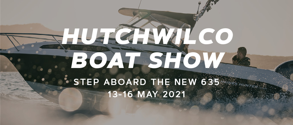 Hutchwilco NZ Boat Show 2021 | Haines Hunter HQ