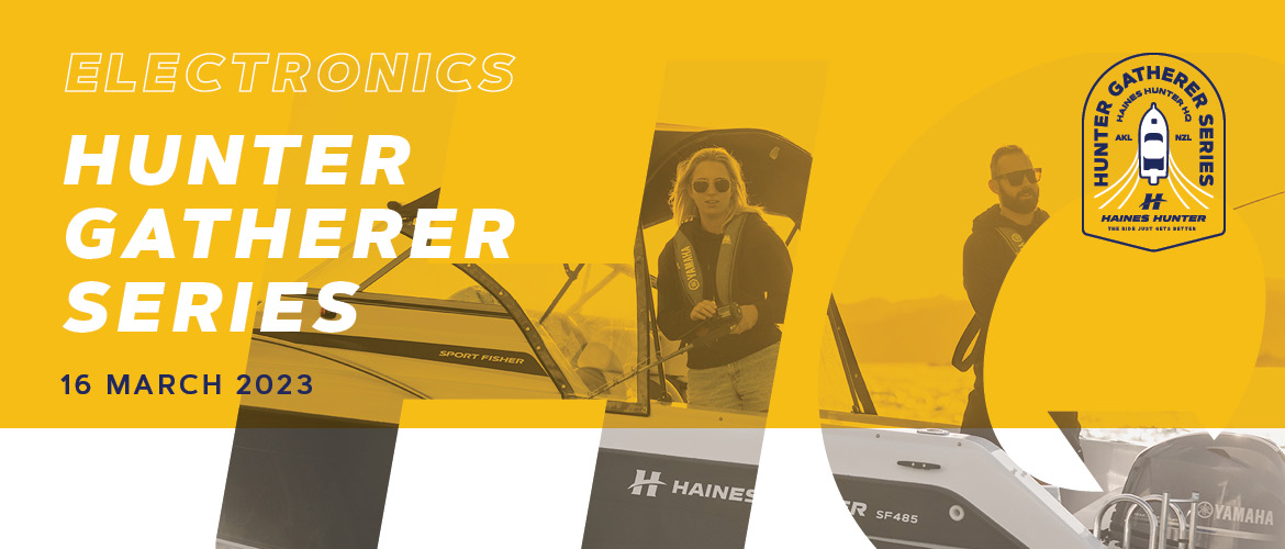 HQ's Hunter Gatherer Series - Marine Electronics | Haines Hunter HQ