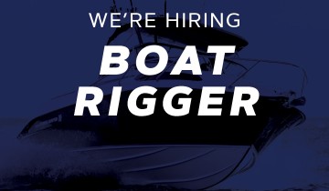We're Hiring: Boat Rigger | Haines Hunter HQ